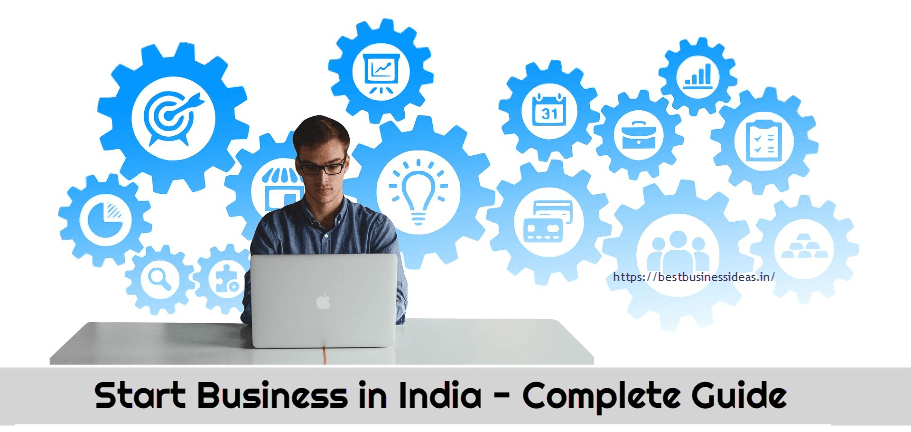 How to Start Business in India - complete guide