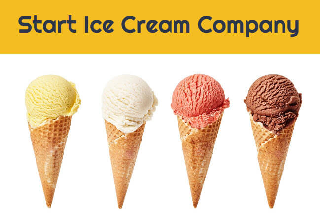 How to Start Ice Cream Company in India - Business Registration