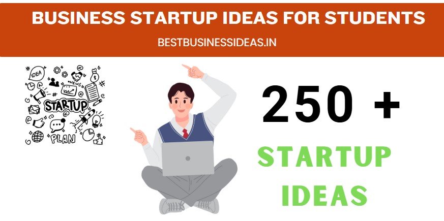 Business Startup Ideas for Students